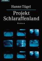 Projekt Schlaraffenland