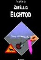 Zufällig Elchtod