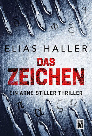 Das Zeichen (Ein Arne-Stiller-Thriller 3)