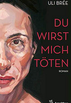 Du wirst mich töten