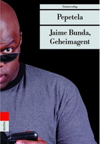 Jaime Bunda, Geheimagent