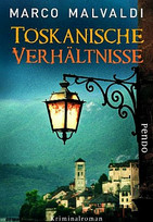 Toskanische Verhältnisse