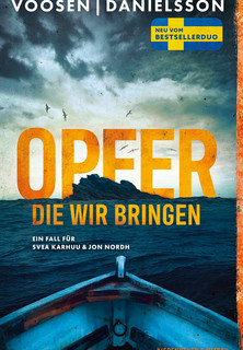 Opfer, die wir bringen (Tatort Malmö, Band 3)