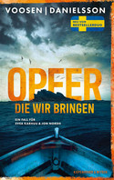 Opfer, die wir bringen (Tatort Malmö, Band 3)