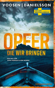 Opfer, die wir bringen (Tatort Malmö, Band 3)