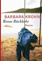 Rosas Rückkehr