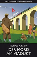 Der Mord am Viadukt