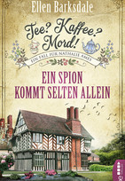 Tee? Kaffee? Mord! (16) - Ein Spion kommt selten allein