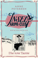 Insel Krimi-Club: Die tote Tante