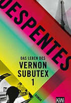 Das Leben des Vernon Subutex 1