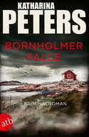 Bornholmer Falle (Sarah Pirohl ermittelt 2)