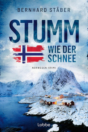 Stumm wie der Schnee (Ein Fall für Wolf Larsen 2)