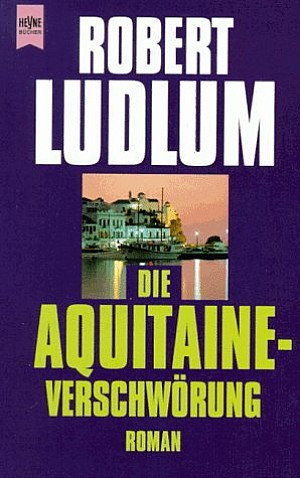 Die Aquitaine-Verschwörung