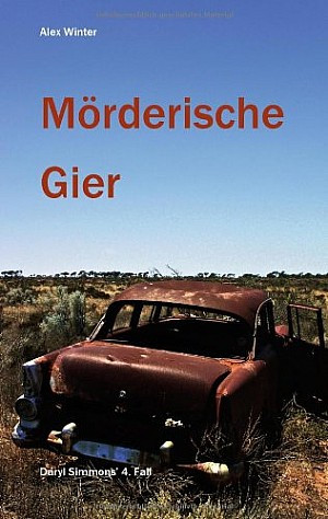 Mörderische Gier