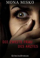 Die zweite Frau des Arztes