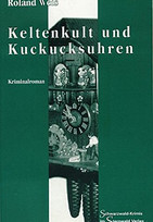 Keltenkult und Kuckucksuhren