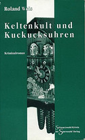 Keltenkult und Kuckucksuhren