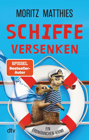 Schiffe versenken (Erdmännchen-Krimi 8)