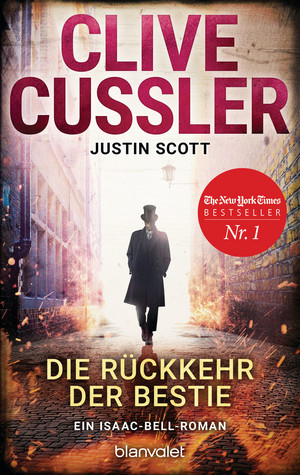 Die Rückkehr der Bestie (Ein Isaac-Bell-Roman 10)