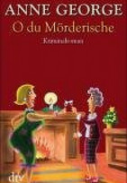 O du Mörderische
