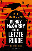 Bunny McGarrys letzte Runde (Ein Dublin-Krimi 4)
