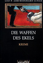 Die Waffen des Ekels