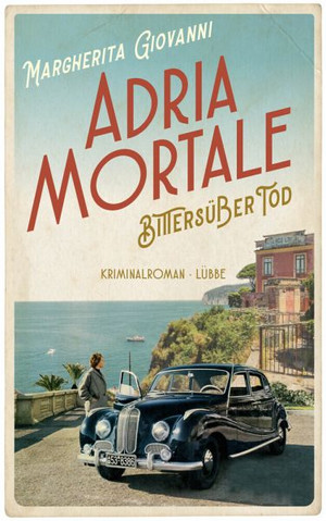 Adria mortale: Bittersüßer Tod