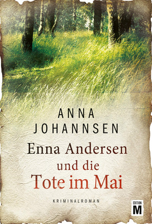 Enna Andersen und die Tote im Mai (Enna Andersen 2)
