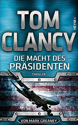 Die Macht des Präsidenten (Jack Ryan 18)