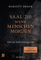 Saal 210 - Wenn Menschen morden
