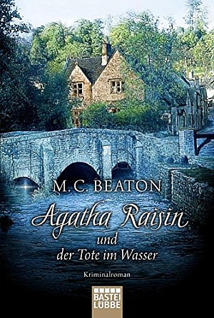 Agatha Raisin (7) und der Tote im Wasser