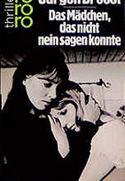 Das Mädchen, das nicht nein sagen konnte