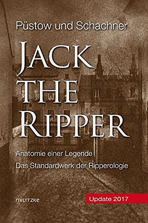 Jack the Ripper - Anatomie einer Legende