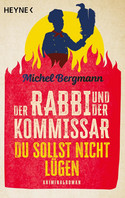 Der Rabbi und der Kommissar (4): Du sollst nicht lügen