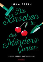 Die Kirschen in des Mörders Garten