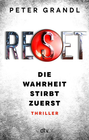 Reset - Die Wahrheit stirbt zuerst