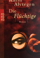 Die Flüchtige