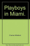 Playboys in Miami