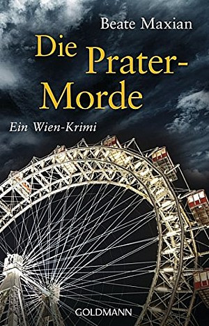 Die Prater-Morde (Die Sarah-Pauli-Reihe 7)