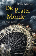Die Prater-Morde (Die Sarah-Pauli-Reihe 7)