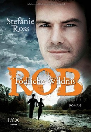 Rob - Tödliche Wildnis