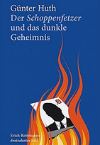 Der Schoppenfetzer und das dunkle Geheimnis