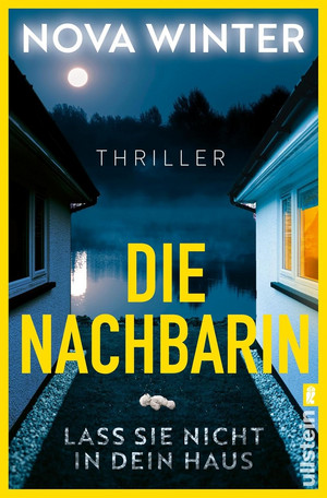 Die Nachbarin - Lass sie nicht in dein Haus