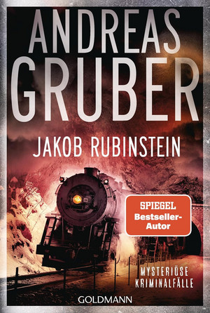 Jakob Rubinstein: Mysteriöse Kriminalfälle