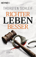 Richter leben besser (Die Siggi Buckmann-Reihe 4)