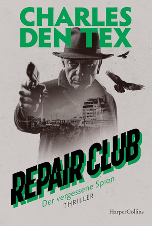 Repair Club (3) - Der vergessene Spion