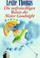 Die unfreiwilligen Reisen des Mr. Goodnight