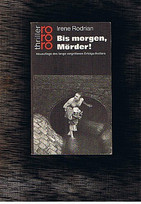 Bis morgen, Mörder