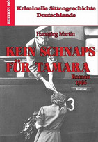 Kein Schnaps für Tamara