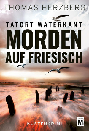 Morden auf Friesisch (Tatort Waterkant 2)